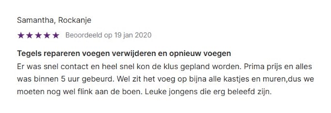 Werkspot review with 5 stars from Samantha in Rockanje about repairing tiles and regrouting